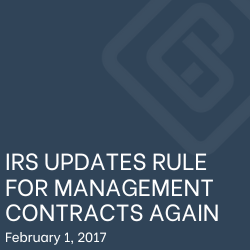 IRS UPDATES RULE FOR MANAGEMENT CONTRACTS AGAIN